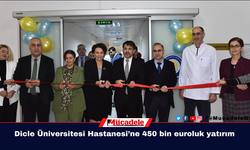 Dicle Üniversitesi Hastanesi’ne 450 bin euroluk yatırım