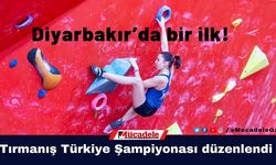 Diyarbakır'da ilk defa “Tırmanış Şampiyonası” düzenlendi!