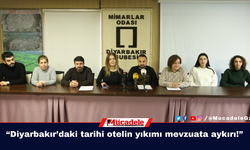 “Diyarbakır’daki tarihi otelin yıkımı mevzuata aykırı!”