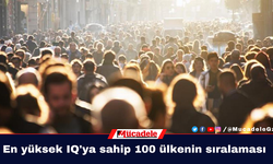 En yüksek IQ'ya sahip 100 ülkenin sıralaması