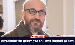 Diyarbakır’da görev yapan isme önemli görev!