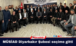 MÜSİAD Diyarbakır Şubesi seçime gitti