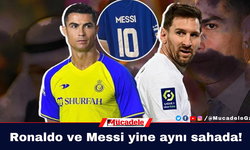 Ronaldo ve Messi yine aynı sahada!