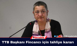 TTB Başkanı Fincancı için tahliye kararı