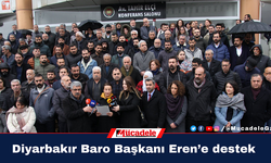 Diyarbakır Baro Başkanı Nahit Eren’e destek açıklaması!