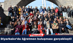 Diyarbakır’da öğretmen buluşması gerçekleşti!