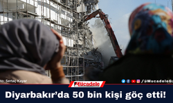 Depremin vurduğu Diyarbakır’da yaklaşık 50 bin kişi göç etti!