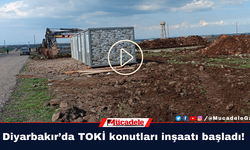 VİDEO- Diyarbakır’da TOKİ konutları inşaatı başladı!