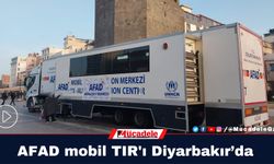 AFAD mobil TIR'I Diyarbakır'da