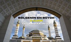 Bölgenin en büyük camisi Diyarbakır’da