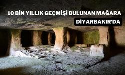 Diyarbakır'da bulunan 10 bin yıllık mağara! İşte adresi