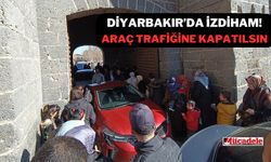 Diyarbakır’da izdiham! Araç trafiğine kapatılsın
