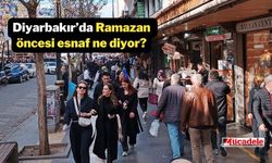 Diyarbakır’da Ramazan öncesi esnaf ne diyor?