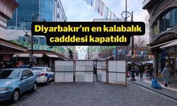 Diyarbakır’ın en kalabalık caddesi kapatıldı!