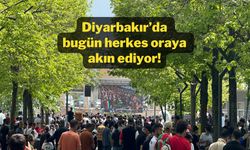 Diyarbakır’da bugün herkes oraya akın ediyor!