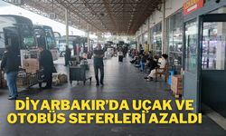 Diyarbakır’da uçak ve otobüs seferleri azaldı