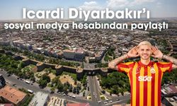 Icardi Diyarbakır’ı sosyal medya hesabından paylaştı