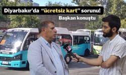 Diyarbakır’da “ücretsiz kart” sorunu! Başkan konuştu