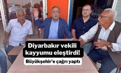 Diyarbakır vekili kayyumu eleştirdi! Büyükşehir’e çağrı yaptı