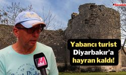 Yabancı turist Diyarbakır’a hayran kaldı! “Efsane bir şehir”