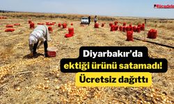 Diyarbakır’da ektiği ürünü satamadı! Ücretsiz dağıttı