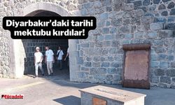 Diyarbakır’daki tarihi mektubu kırdılar! Çağrı geldi