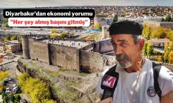 Diyarbakır'dan ekonomi yorumu! "Her şey almış başını gitmiş"