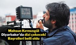 Mahsun Kırmızıgül Diyarbakır’da dizi çekecek! Başrolleri belli oldu