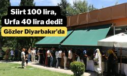 Siirt 100 lira, Urfa 40 lira dedi! Gözler Diyarbakır’da