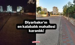 Diyarbakır’ın en kalabalık mahallesi karanlıkta kaldı!