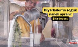 Diyarbakır’ın soğuk naneli ayranı! Şifa deposu