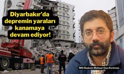 Diyarbakır’da depremin yaraları kanamaya devam ediyor!