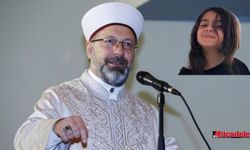 Diyanet İşleri Başkanı Erbaş’tan Narin açıklaması: Ölümse ölüm!