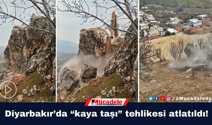 Diyarbakır’da “kaya taşı” tehlikesi atlatıldı!