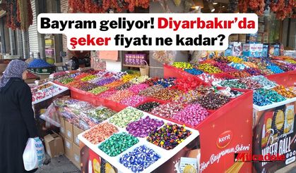 Bayram geliyor! Diyarbakır’da şeker fiyatı ne kadar?