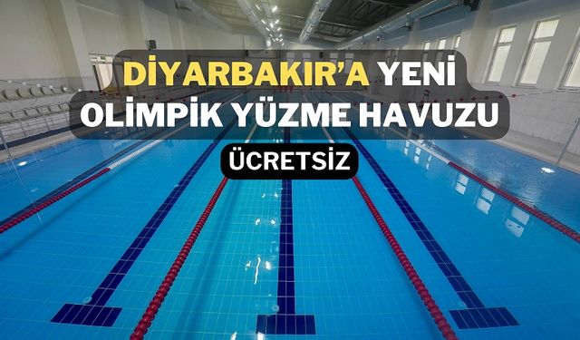 Diyarbakır’a ücretsiz yeni olimpik yüzme havuzu