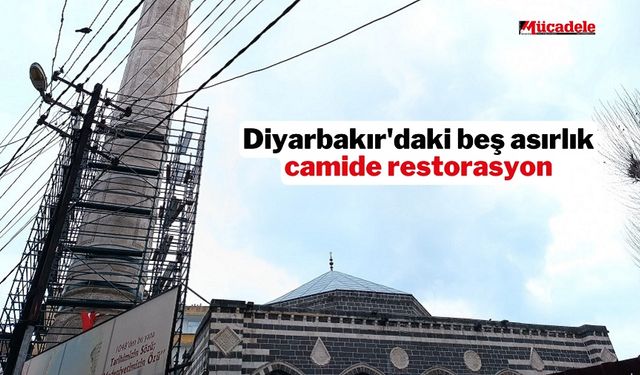 Diyarbakır'daki beş asırlık camide restorasyon