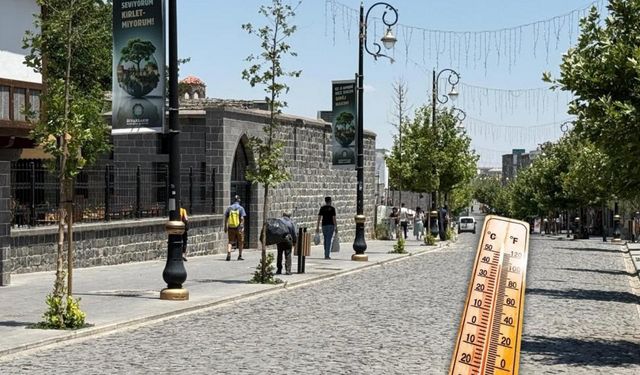 Diyarbakır’da sıcaklık 40’ın üstüne çıkıyor: Gözler termometrelerde!