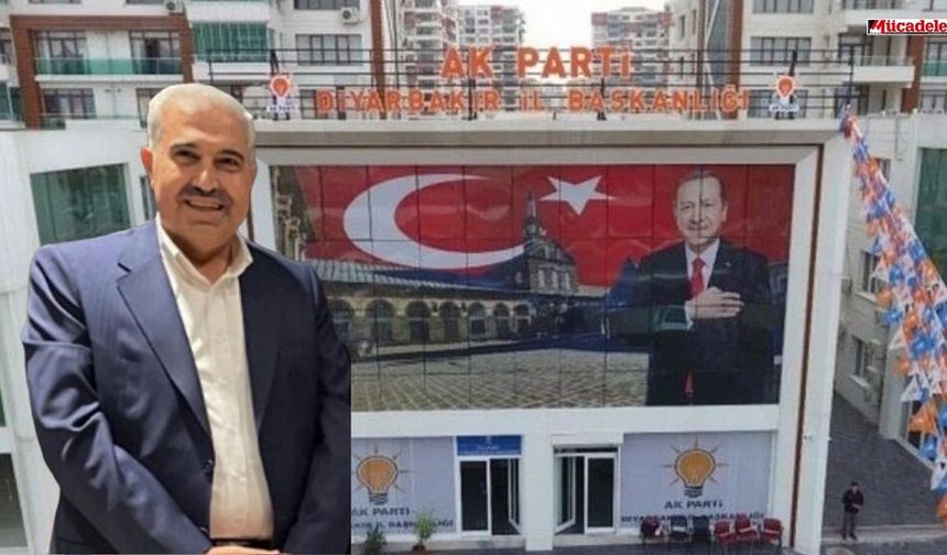 AK Parti Diyarbakır İl Başkanı görevden alındı!
