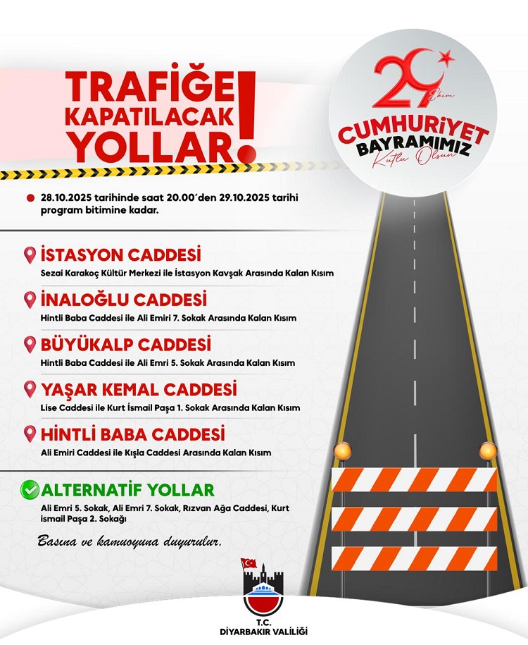 Diyarbakır Valiliği Duyurdu 29 Ekim’de Trafiğe Kapatılacak Yollar Belli Oldu!