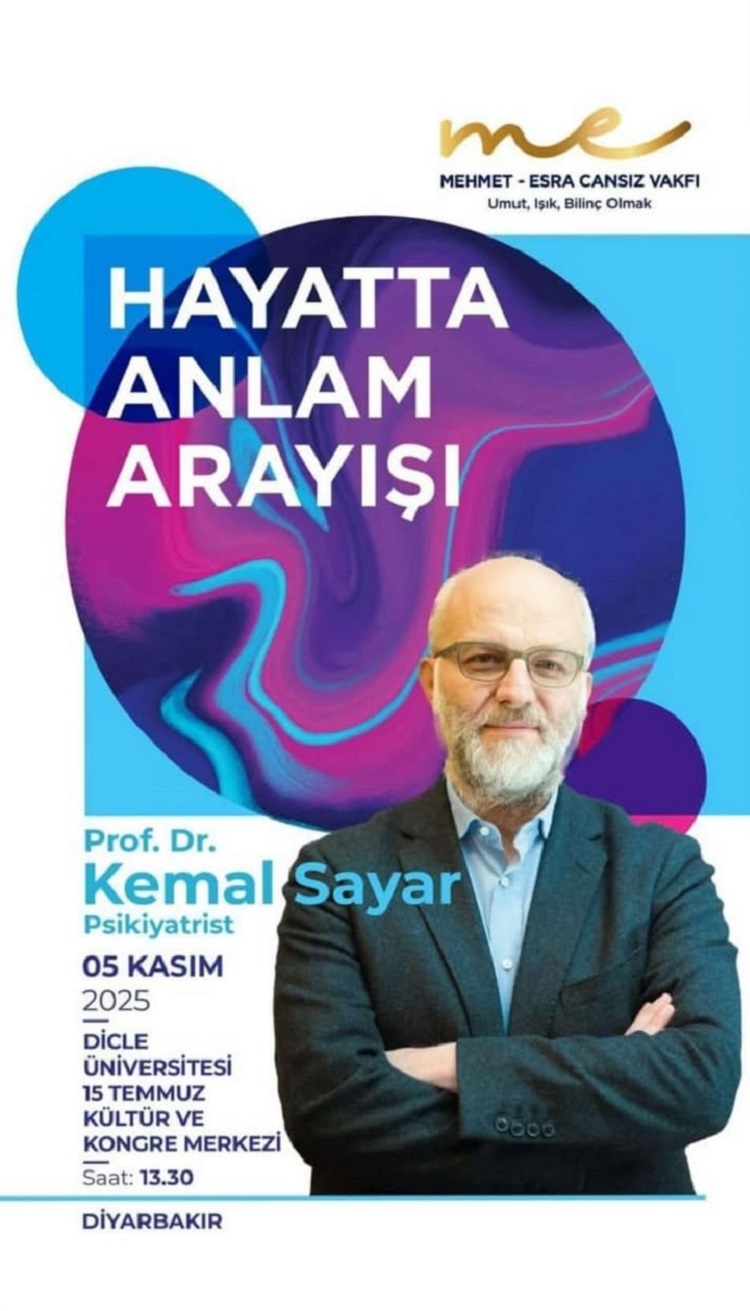 Psikiyatrist Kemal Sayar Diyarbakır'da Konferans Detayları Belli Oldu!