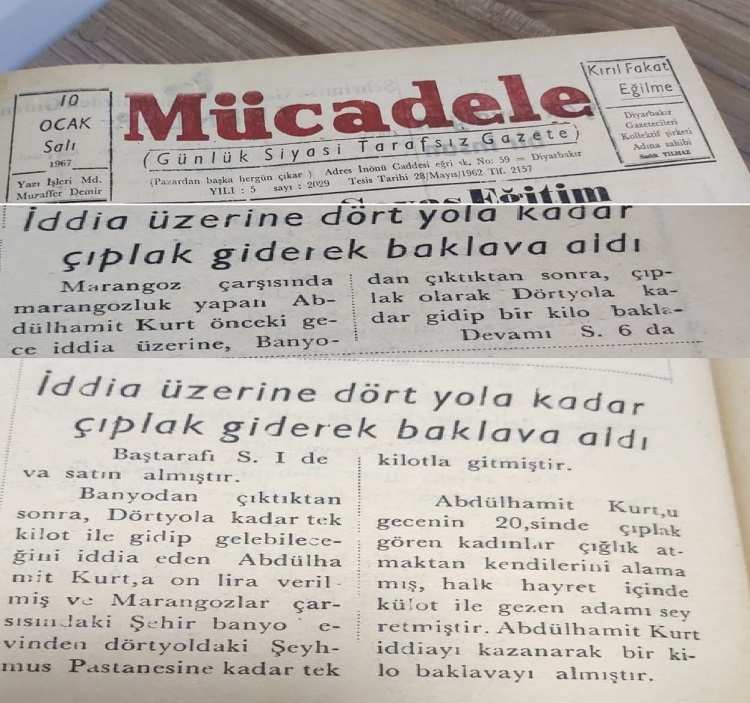 Diyarbakır’da 1 Kilo Baklava Için Gecenin Bir Vakti Çıplak Yürüdü! Mücadele Arşiv 10 Ocak 1667