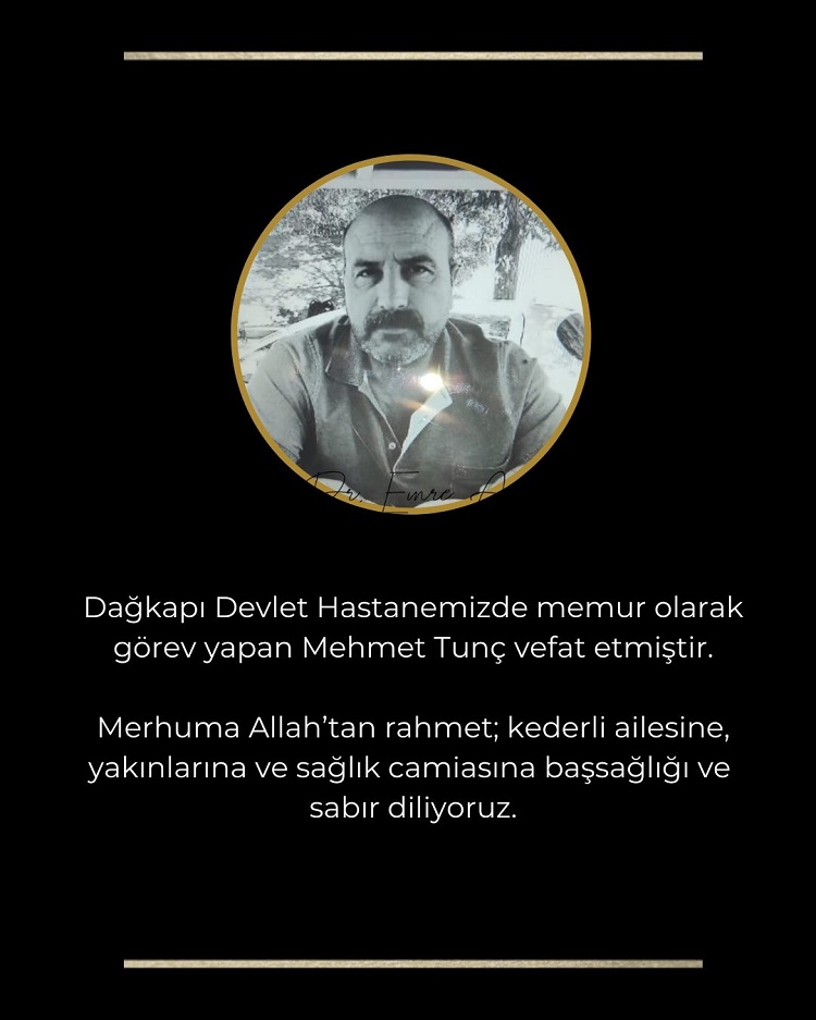 Diyarbakır’da Sağlık Camiasının Acı Günü Mehmet Tunç Vefat Etti!
